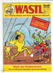 Wastl 114: Wastl, der Piratenschreck