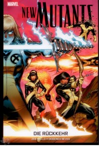 New Mutants: Die Rückkehr : (Softcover)