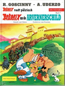 Asterix - Mundart 7: Asterix un de Arvernerschild (Pfälzische Mundart)