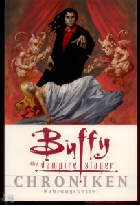 Buffy - The vampire slayer - Chroniken 6: Nahrungskette !