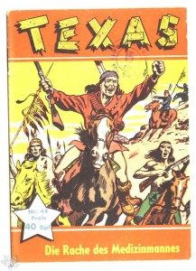 Texas 44: Die Rache des Medizinmannes