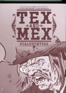Tex and Mex : Scalphunters