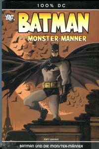 100% DC 5: Batman und die Monster-Männer