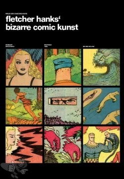 Perlen der Comicgeschichte 3: Fletcher Hanks&#039; Bizarre Comic Kunst