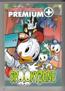 Lustiges Taschenbuch Premium + 4: Spookyzone