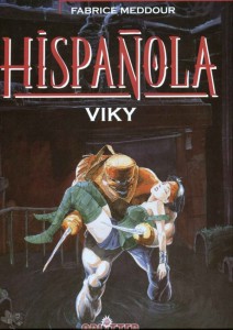 Hispanola 3: Viky (Limitierte Ausgabe)
