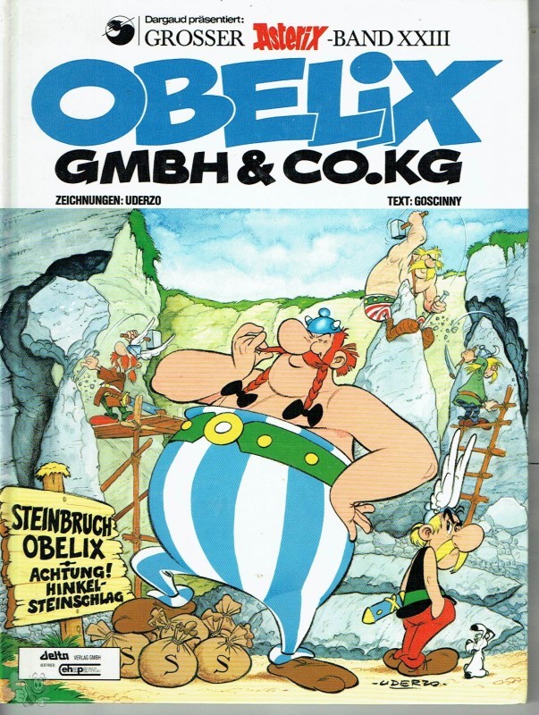 Asterix (Neuauflage 2013) 23: Obelix GmbH &amp; Co. KG (Hardcover)