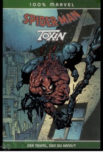 100% Marvel 20: Spider-Man/Toxin: Der Teufel, den du kennst
