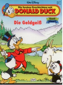 Die besten Geschichten mit Donald Duck 47: Die Geldgeiß