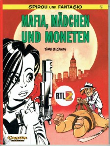 Spirou und Fantasio 43: Mafia, Mädchen und Moneten