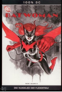 100% DC 26: Batwoman: Das Klagelied der Fledermaus