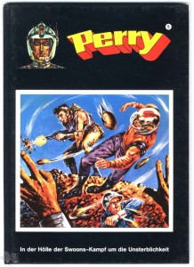 Perry 5: In der Hölle der Swoons / Kampf um die Unsterblichkeit