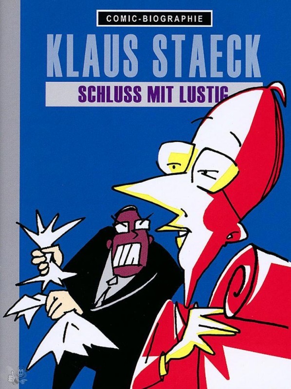 Comic-Biographie 16: Klaus Staeck: Schluss mit lustig