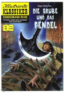 Illustrierte Klassiker - Sonderband-Reihe 15: Die Grube und das Pendel