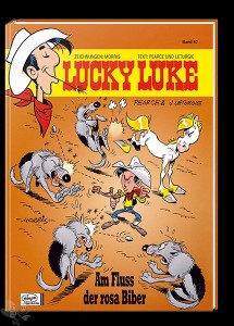Lucky Luke 82: Am Fluss der rosa Biber (Hardcover)