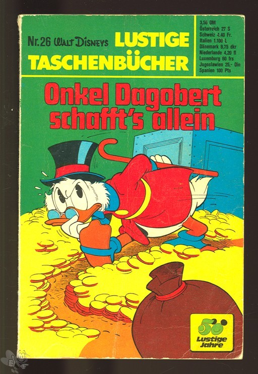 Walt Disneys Lustige Taschenbücher 26: Onkel Dagobert schafft&#039;s allein (1. Auflage)