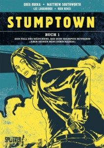 Stumptown 1: Der Fall des Mädchens, das sein Shampoo mitnahm (aber seinen Mini zurückliess)