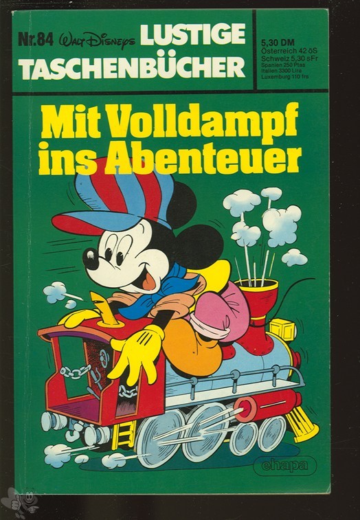 Walt Disneys Lustige Taschenbücher 84: Mit Volldampf ins Abenteuer (1. Auflage)