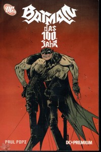 DC Premium 47: Batman: Das 100. Jahr (Softcover)