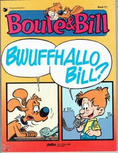 Boule &amp; Bill (Ehapa) 17: Bwuffhallo Bill