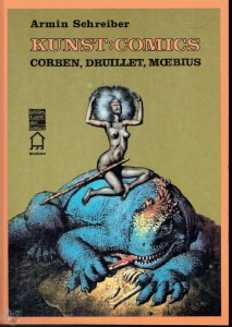 MoeKunst:Comics - Corben,Druillet,Moebius