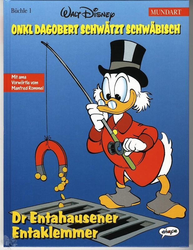 Walt Disney Mundart 1: Dr Entahausener Entaklemmer (Schwäbische Mundart)