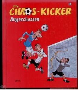 Die Chaos-Kicker 3: Angeschossen