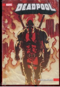 Deadpool 6: Wade All-Mächtig (Hardcover)
