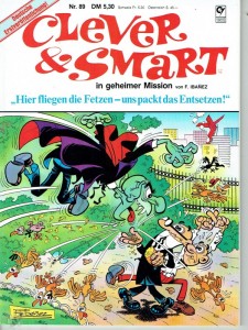 Clever &amp; Smart (Album , 1. Auflage) 89: Hier fliegen die Fetzen - uns packt das Entsetzen !