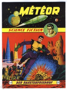 Meteor 60: Der Raketenfriedhof