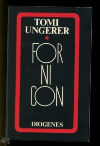 Fornicon (Tomi Ungerer) ab 18