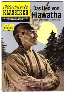 Illustrierte Klassiker 226: Das Lied von Hiawatha