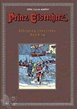 Prinz Eisenherz - Die Foster &amp; Murphy Jahre 12: Jahrgang 1993/1994
