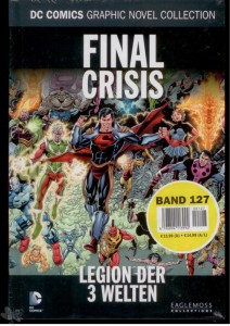 DC Comics Graphic Novel Collection 127: Final Crisis: Legion der 3 Welten