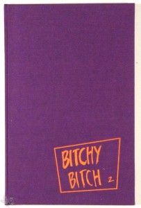 Bitchy Bitch 2 Vorzugsausgabe Hardcover