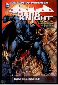 Batman: The Dark Knight 1: Das Höllenserum (Softcover)