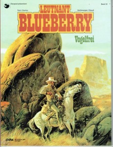 Leutnant Blueberry 16: Vogelfrei