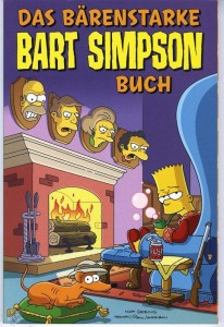 Bart Simpson Sonderband 6: Das bärenstarke Bart Simpson Buch