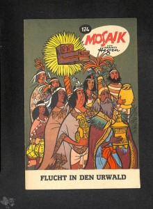Mosaik 174: Flucht in den Urwald