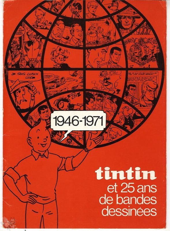 Tintin et 25 ans de bandes dessinées (1946-1971)