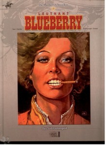 Die Blueberry Chroniken 7: Leutnant Blueberry: Das Südstaatengold