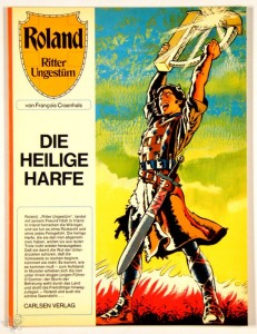 Roland - Ritter Ungestüm 5: Die heilige Harfe