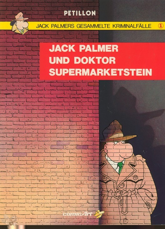 Jack Palmers gesammelte Kriminalfälle 1: Jack Palmer und Doktor Supermarketstein