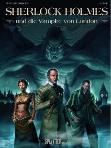 Sherlock Holmes &amp; die Vampire von London 