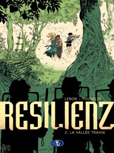 Resilienz 2: Das verratene Tal
