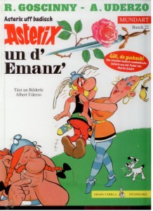 Asterix - Mundart 22: Asterix un d&#039; Emanz (Badische Mundart)