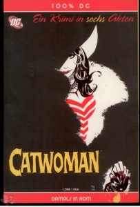 100% DC 2: Catwoman: Damals in Rom