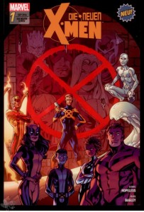 Die neuen X-Men 1: Eine neue Chance
