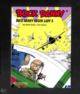 Buck Danny (Carlsen) 11: Buck Danny gegen Lady X
