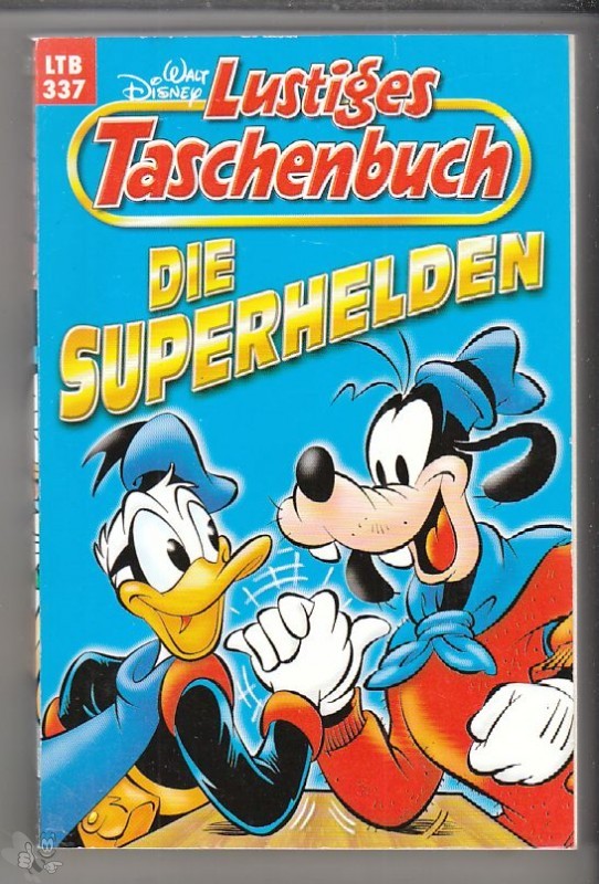 Walt Disneys Lustige Taschenbücher 337: Die Superhelden (LTB)